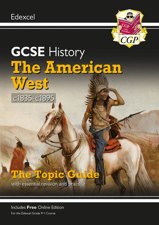 GCSE History Edexcel Topic Revision Guide - The American West, c1835-c1895