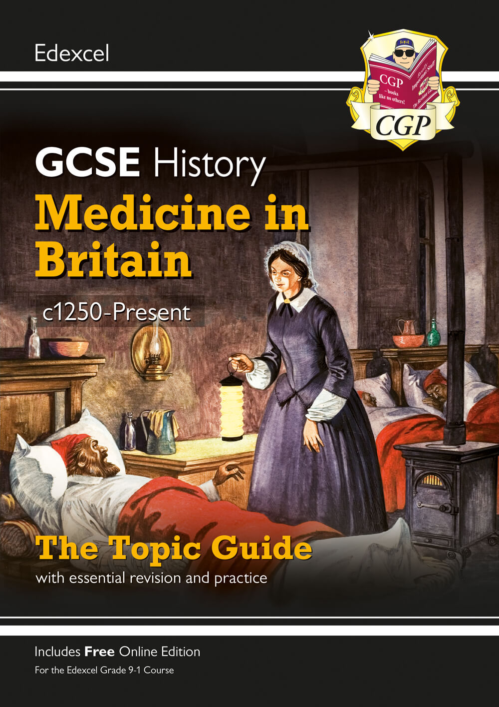 GCSE History Edexcel Topic Revision Guide - Medicine in Britain, c1250-Present