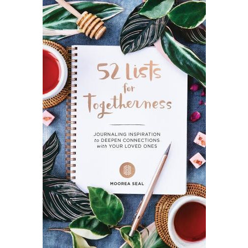 52 Lists For Togetherness Journaling Inspiration To Deepen Connections With Your Loved Ones