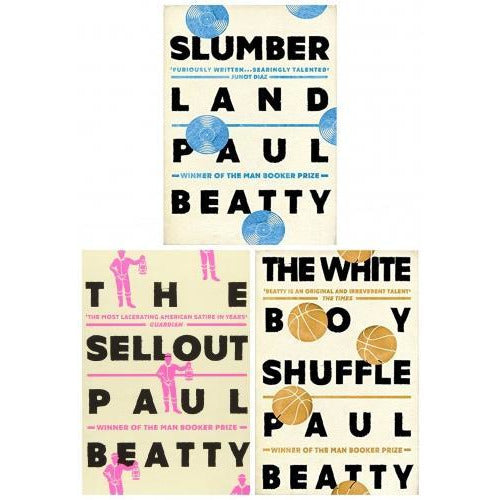 Paul Beatty Slumberland 3 Books Collection Set Slumberland The White Boy Shuffle The Sellout