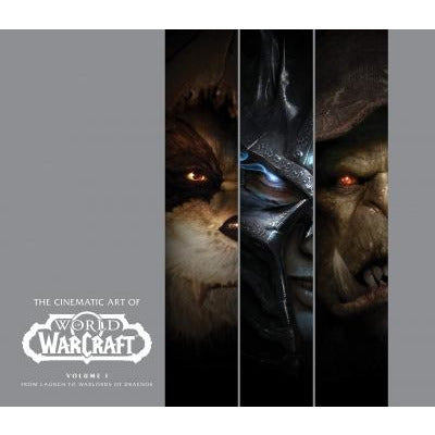 The Cinematic Art Of World Of Warcraft Volume 1