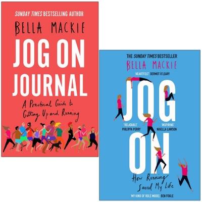 Bella Mackie Collection 2 Books Set (Jog on Journal, Jog On How Running Saved My Life)