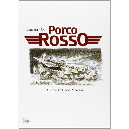 The Art Of Porco Rosso Studio Ghibli Library