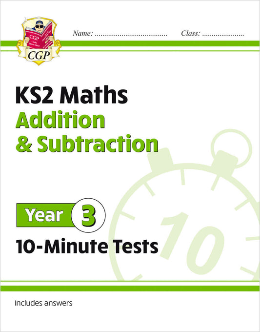 KS2 Year 3 Maths 10-Minute Tests: Addition & Subtraction