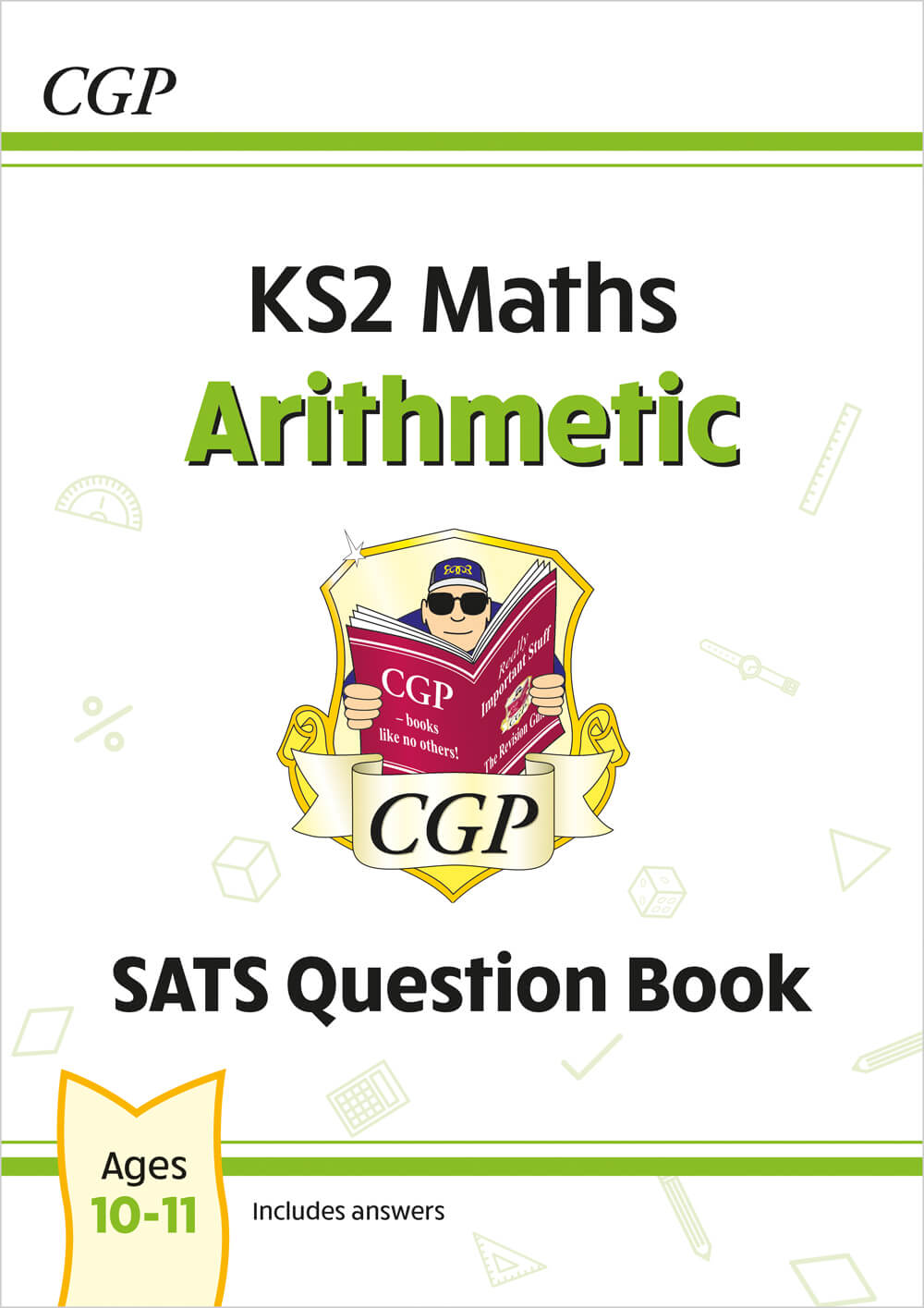 KS2 Maths SATS Question Book: Arithmetic - Ages 10-11 (for the 2025 tests)