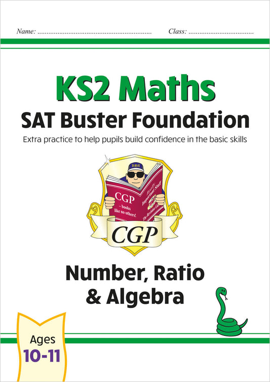 KS2 Maths SAT Buster Foundation: Number, Ratio & Algebra (for the 2025 tests)