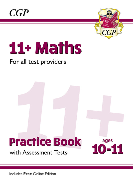 11+ Maths Practice Book & Assessment Tests - Ages 10-11 (for all test providers)