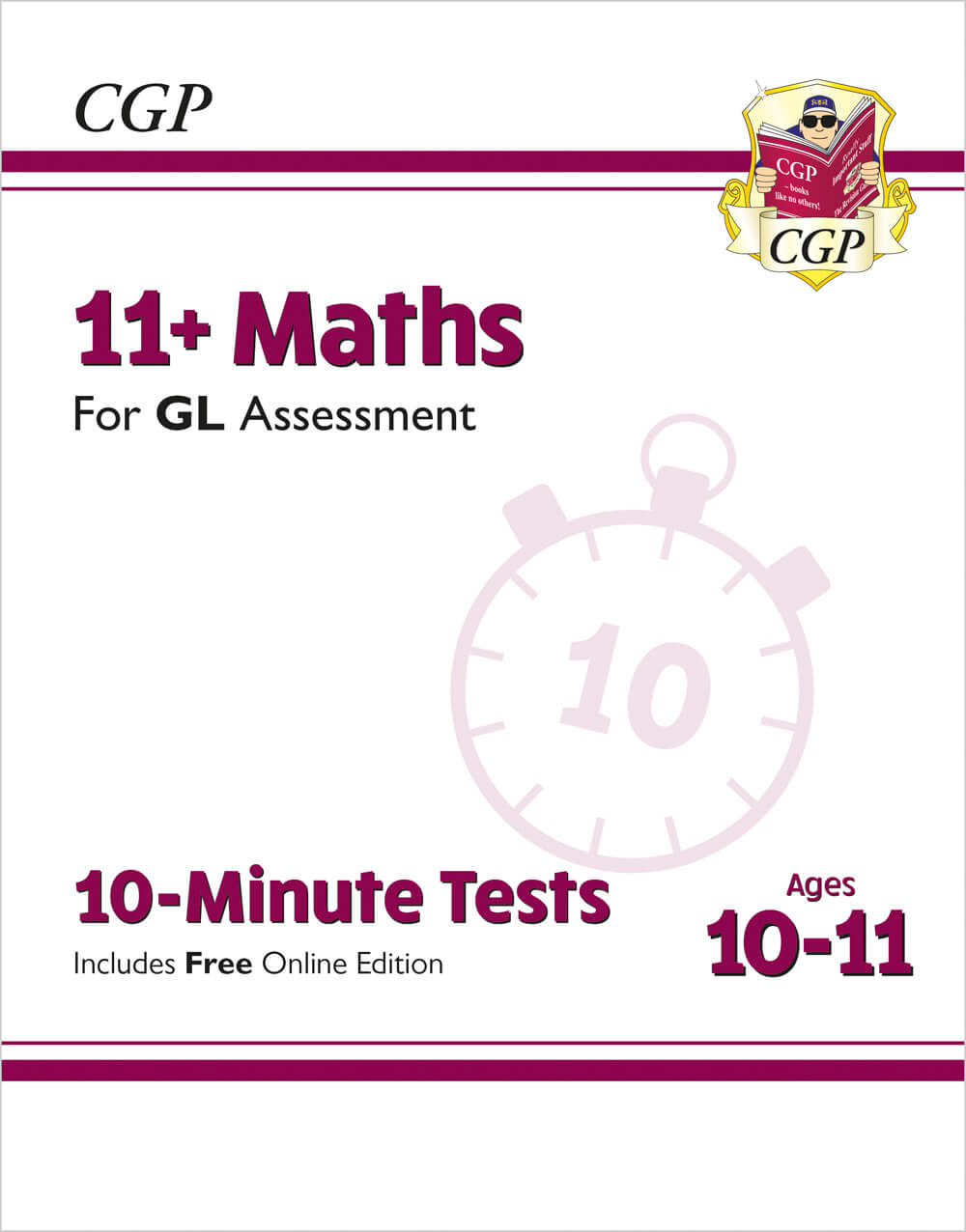 11+ GL 10-Minute Tests: Maths - Ages 10-11 Book 1 (with Online Edition)