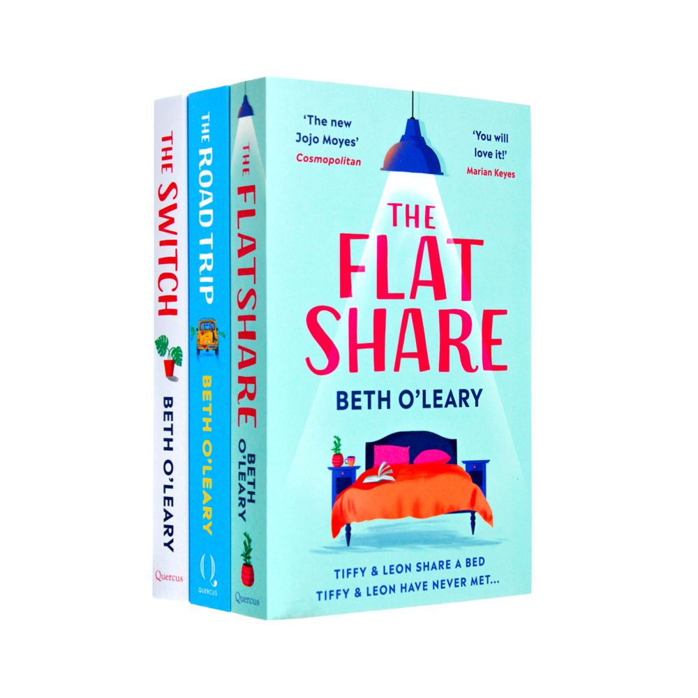 Beth O Leary 3 Books Collection Set (The Flatshare, The Road Trip, The Switch)