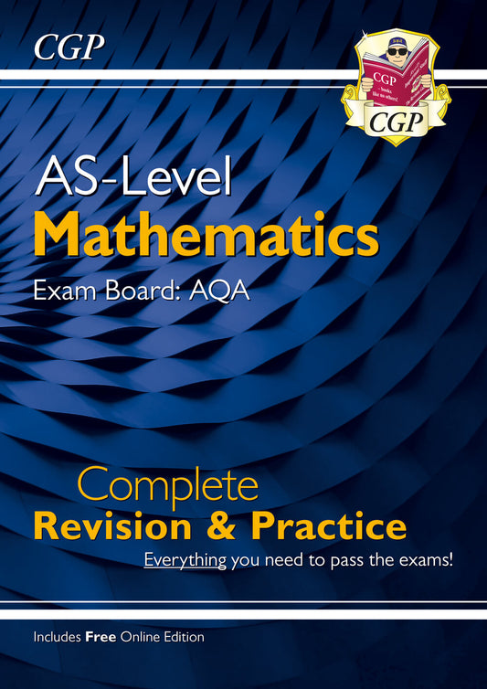 AS-Level Maths AQA Complete Revision & Practice (with Online Edition)