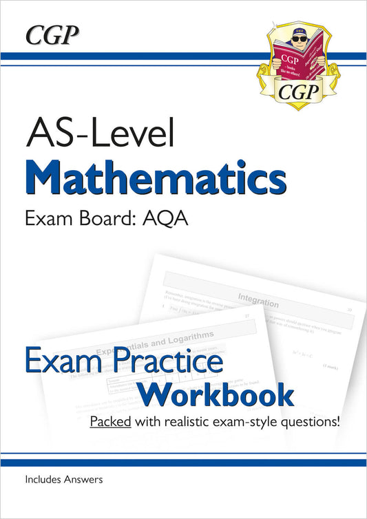 AS-Level Maths AQA Exam Practice Workbook (includes Answers)