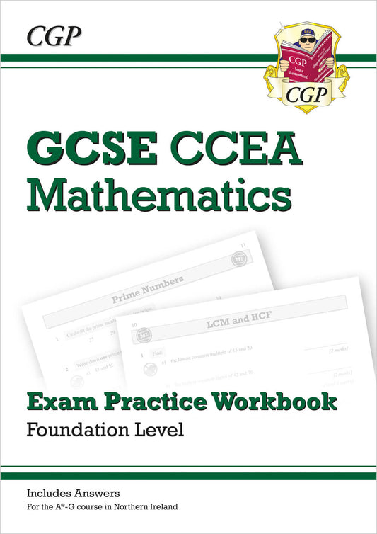 CCEA GCSE Maths Exam Practice Workbook: Foundation (includes Answers)