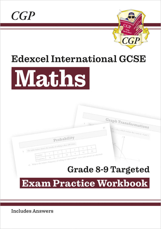 Edexcel International GCSE Maths Grade 8-9 Exam Practice Workbook: Higher (with Answers)