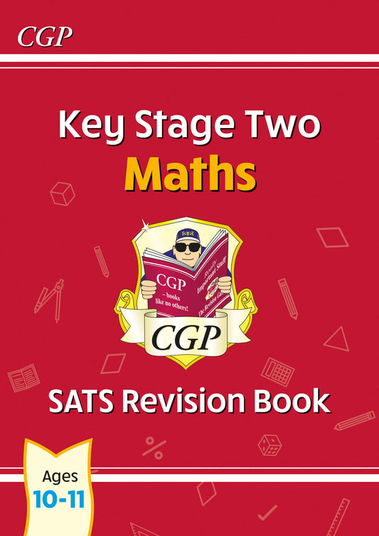 KS2 Maths SATS Revision Book - Ages 10-11 (for the 2025 tests)