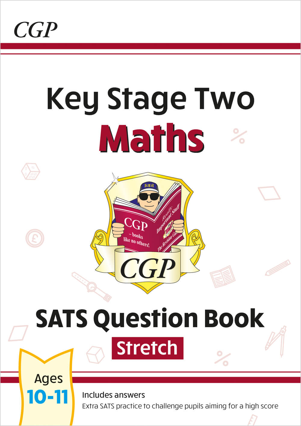 KS2 Maths SATS Question Book: Stretch - Ages 10-11 (for the 2025 tests)