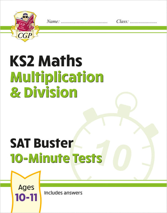 KS2 Maths SAT Buster 10-Minute Tests - Multiplication & Division (for the 2025 tests)