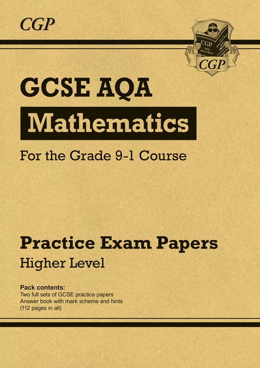 GCSE Maths AQA Practice Papers: Higher