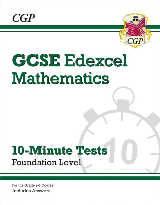 GCSE Maths Edexcel 10-Minute Tests - Foundation (includes Answers)