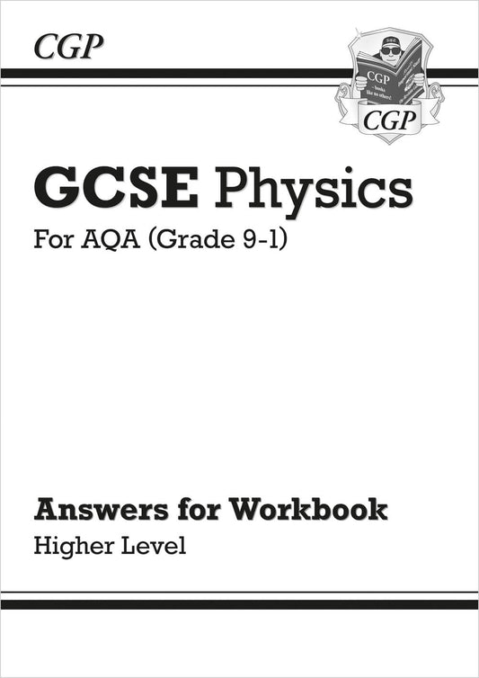 GCSE Physics: AQA Answers (for Workbook) - Higher