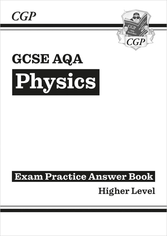 GCSE Physics AQA Answers (for Exam Practice Workbook) - Higher