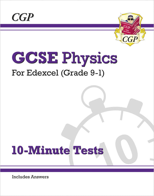 GCSE Physics: Edexcel 10-Minute Tests (includes answers)