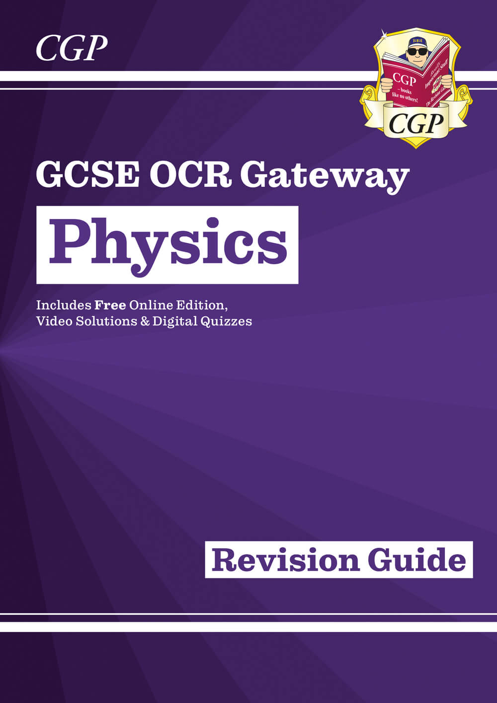 GCSE Physics OCR Gateway Revision Guide: Includes Online Edition, Quizzes & Videos