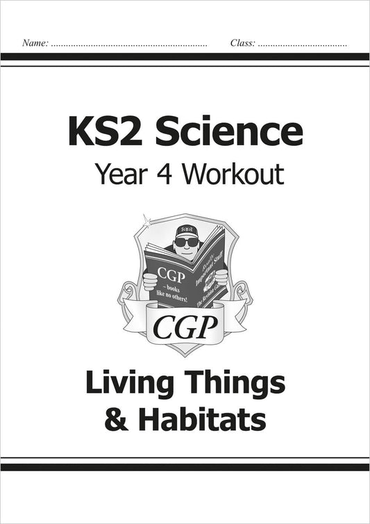 KS2 Science Year 4 Workout: Living Things & Habitats