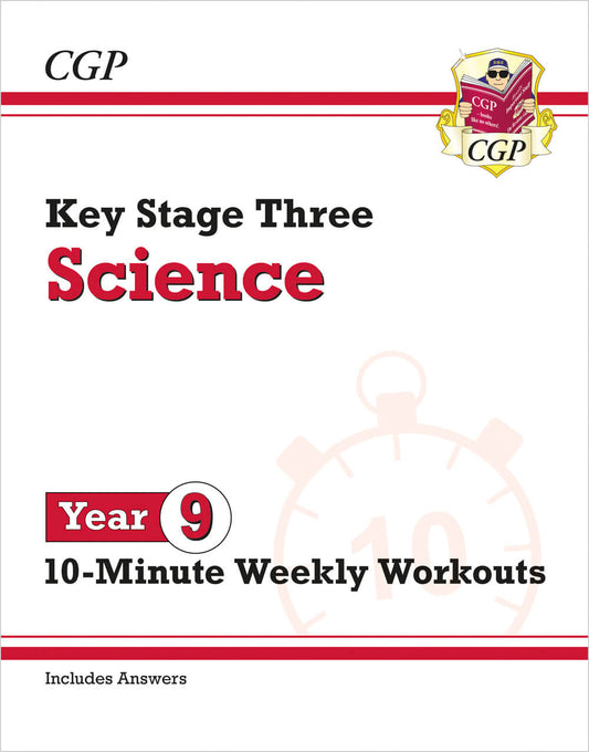 New KS3 Year 9 Science 10-Minute Weekly Workouts (includes answers)