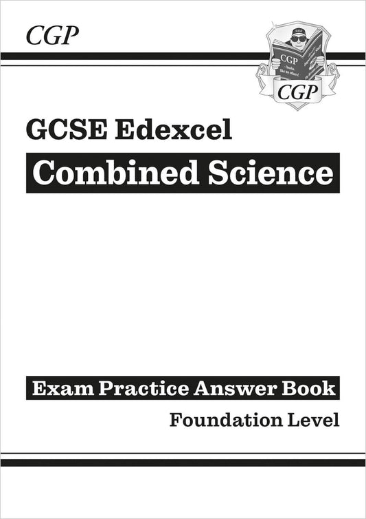 GCSE Combined Science Edexcel Answers (for Exam Practice Workbook) - Foundation