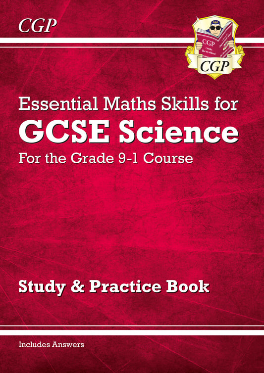 GCSE Science: Essential Maths Skills - Study & Practice