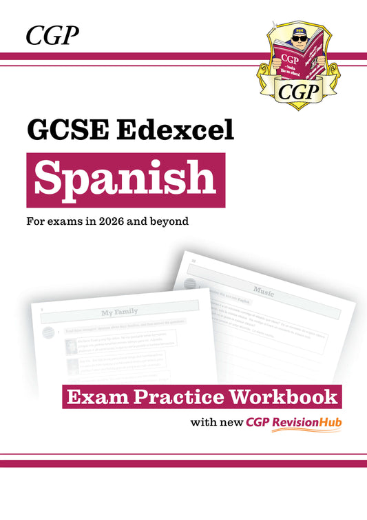 New GCSE Spanish Edexcel Exam Practice Workbook with CGP RevisionHub (for exams from 2026)