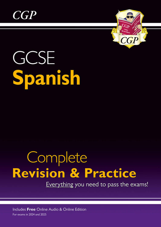 GCSE Spanish Complete Revision & Practice: with Online Edition & Audio (For exams in 2025)