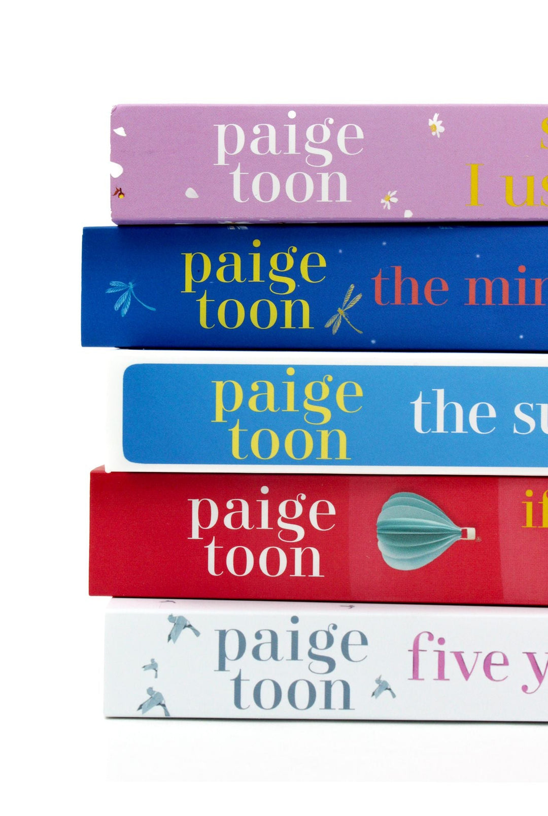 Paige Toon Collection 5 Books Set (Someone I Used to Know, The Minute I Saw You, The Sun in Her Eyes, If You Could Go Anywhere, Five Years From Now)