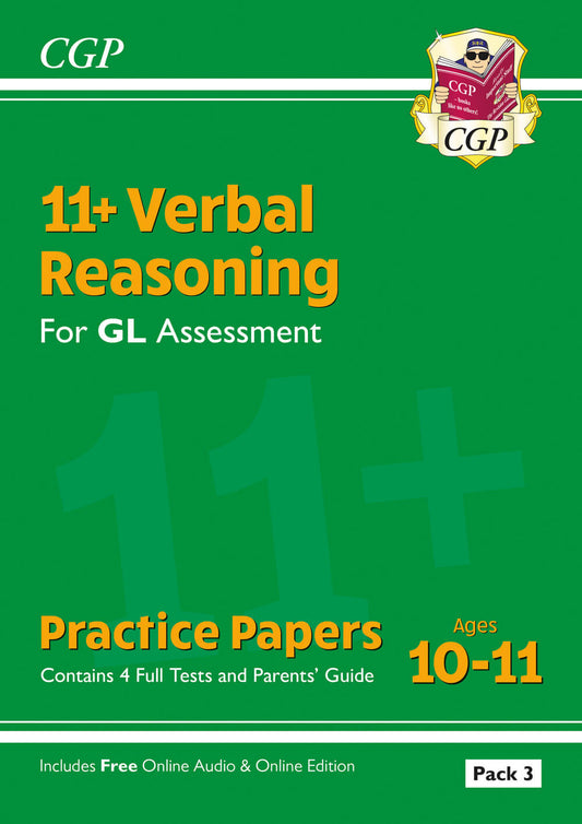 11+ GL Verbal Reasoning Practice Papers: Ages 10-11 - Pack 3 (with Parents' Guide & Online Edition)