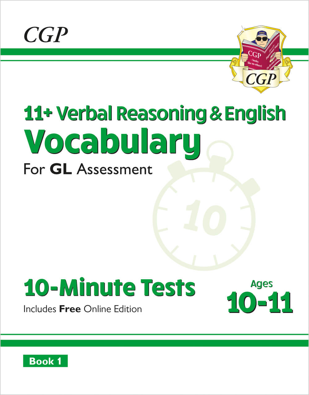 11+ GL 10-Minute Tests: Vocabulary for Verbal Reasoning & English - Ages 10-11 Book 1 (with Onl. Ed)